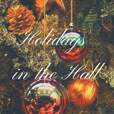 Holidays in the Hall